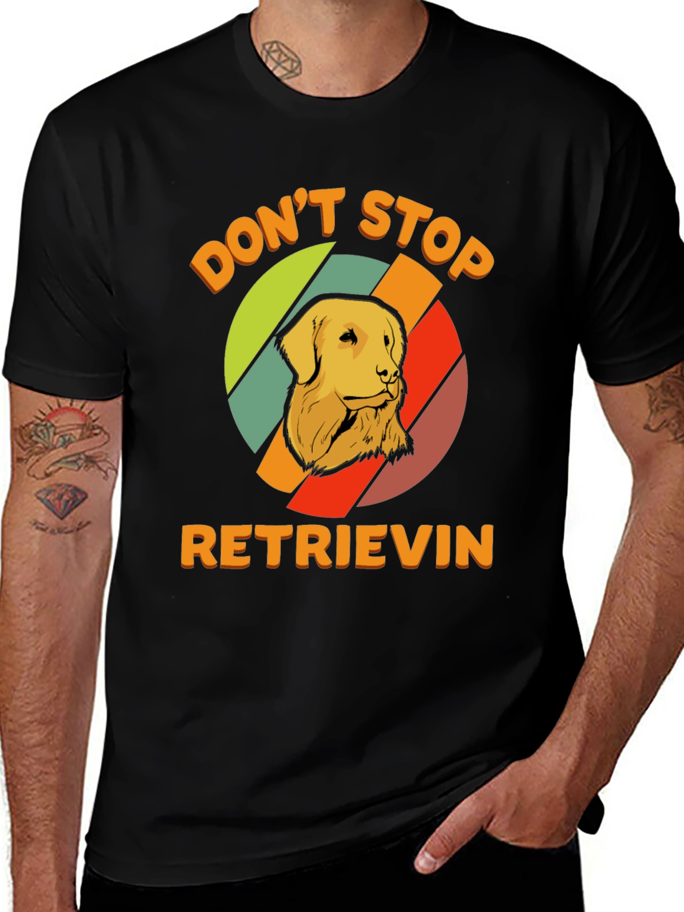 Dont Stop Retrieving T-Shirt