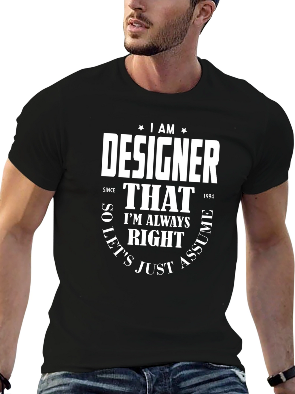 I Am A Designer Funny T-Shirt