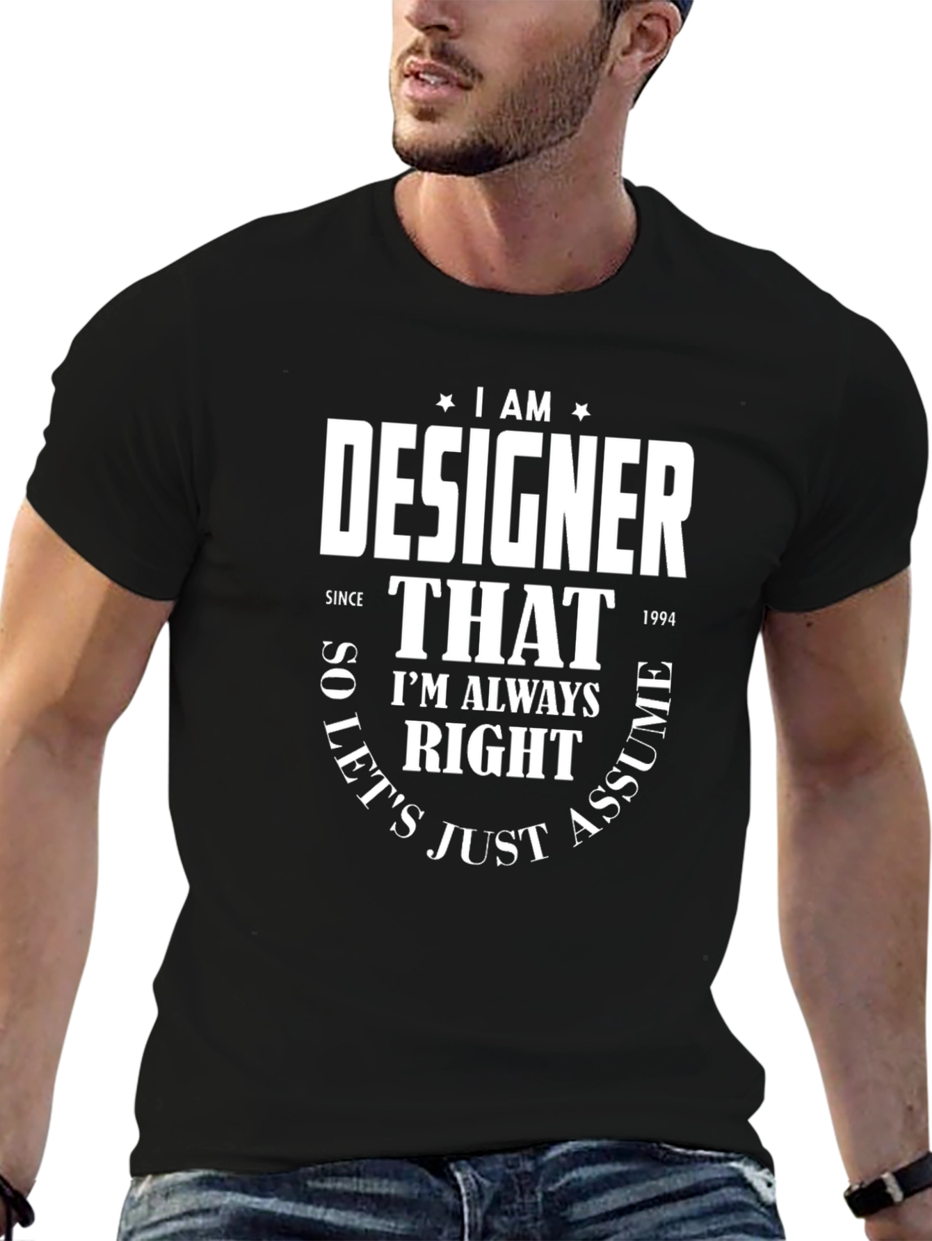 I Am A Designer Funny T-Shirt