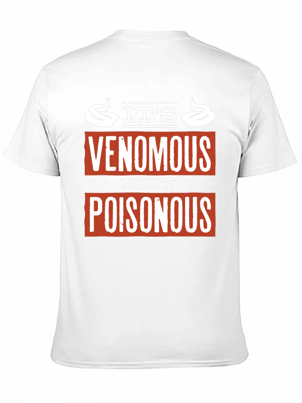 Venomous Not Poisonous Graphic Tee