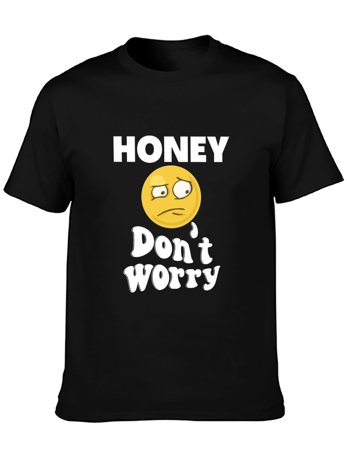 Honey Dont Worry Graphic Tee