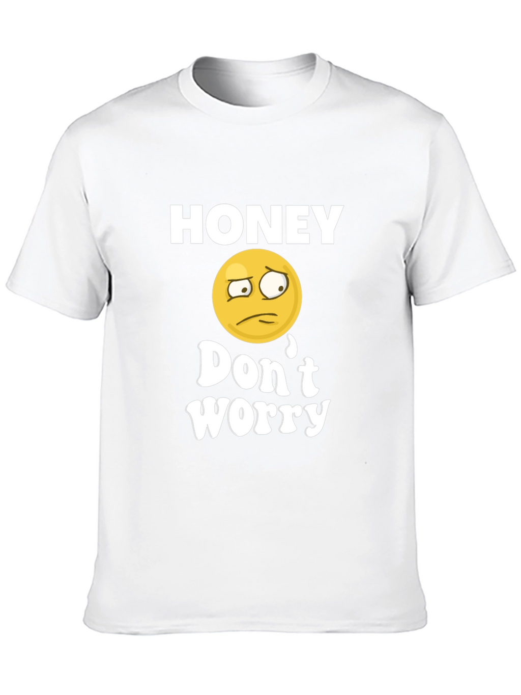 Honey Dont Worry Graphic Tee