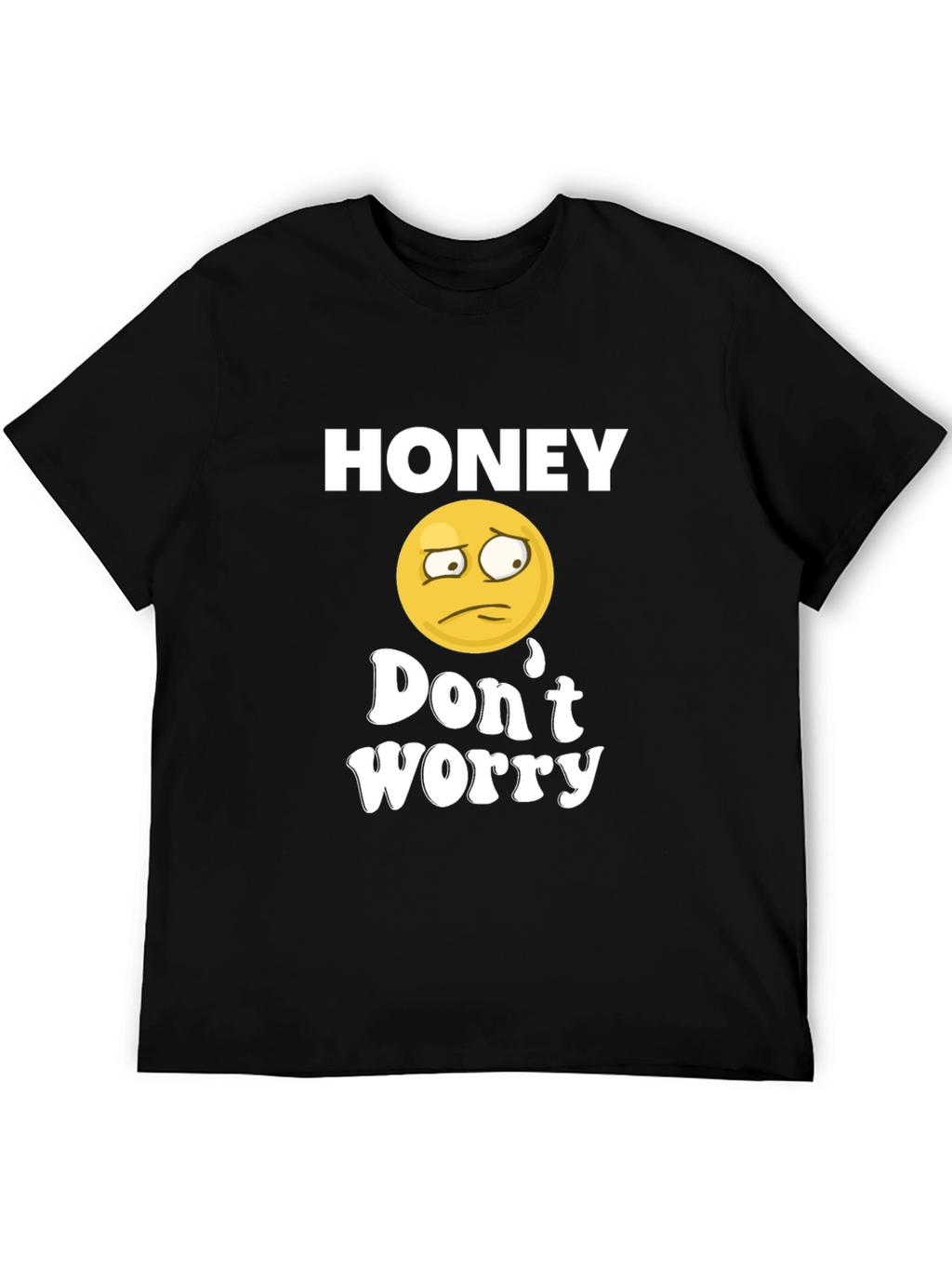 Honey Dont Worry Graphic Tee