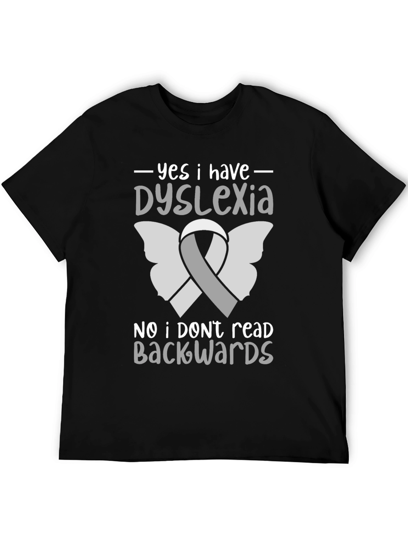 Dyslexia Awareness T-Shirt - Reads Forwards!