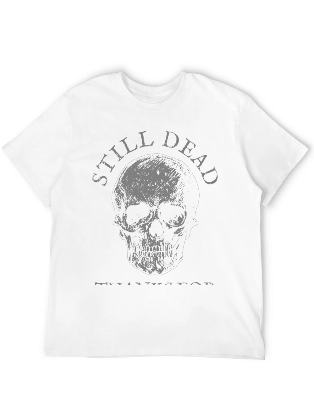 Still Dead Skull T-Shirt - Mens Graphic Tee