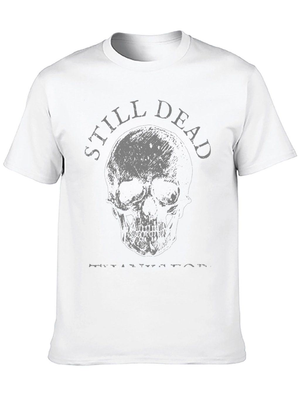 Still Dead Skull T-Shirt - Mens Graphic Tee