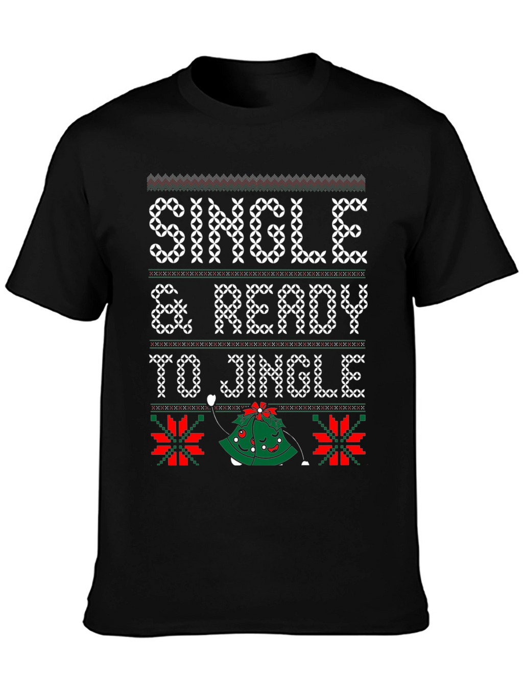 Single & Ready to Jingle Ugly Christmas Sweater T-Shirt