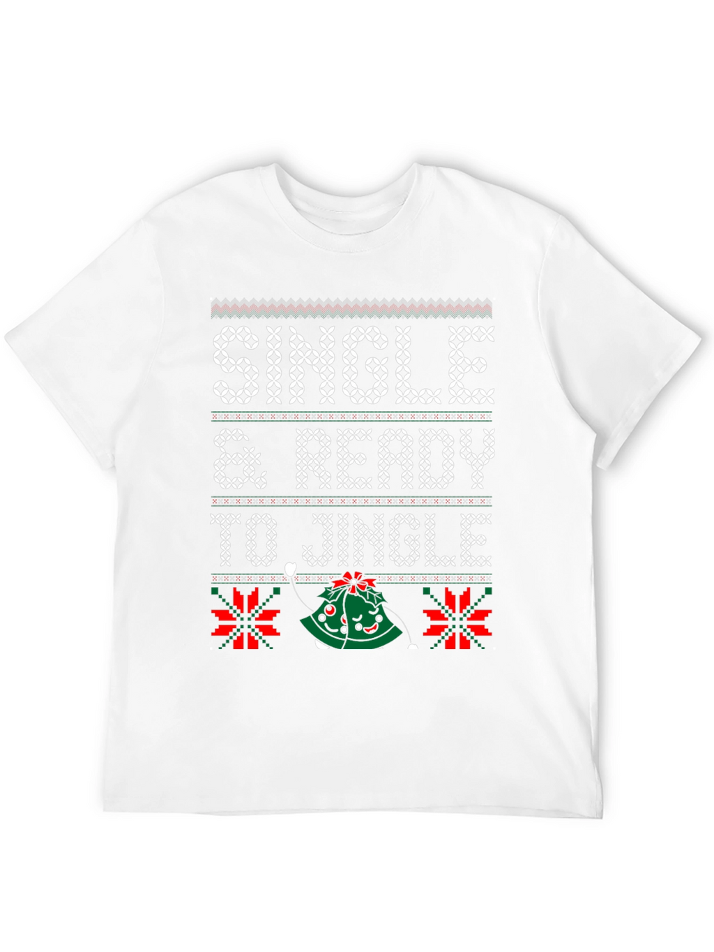 Single & Ready to Jingle Ugly Christmas Sweater T-Shirt