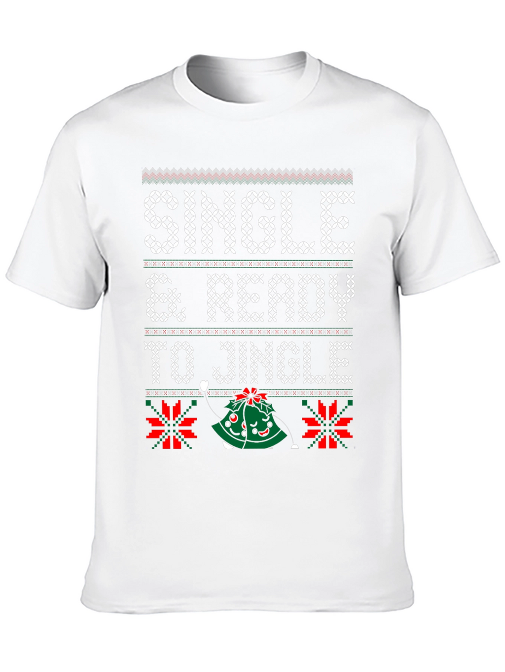 Single & Ready to Jingle Ugly Christmas Sweater T-Shirt