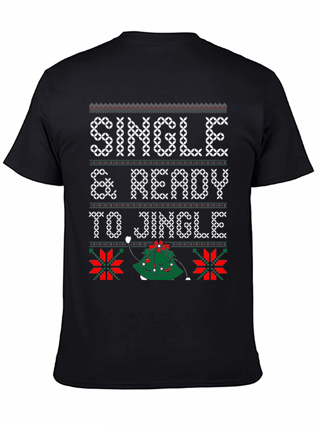 Single & Ready to Jingle Ugly Christmas Sweater T-Shirt