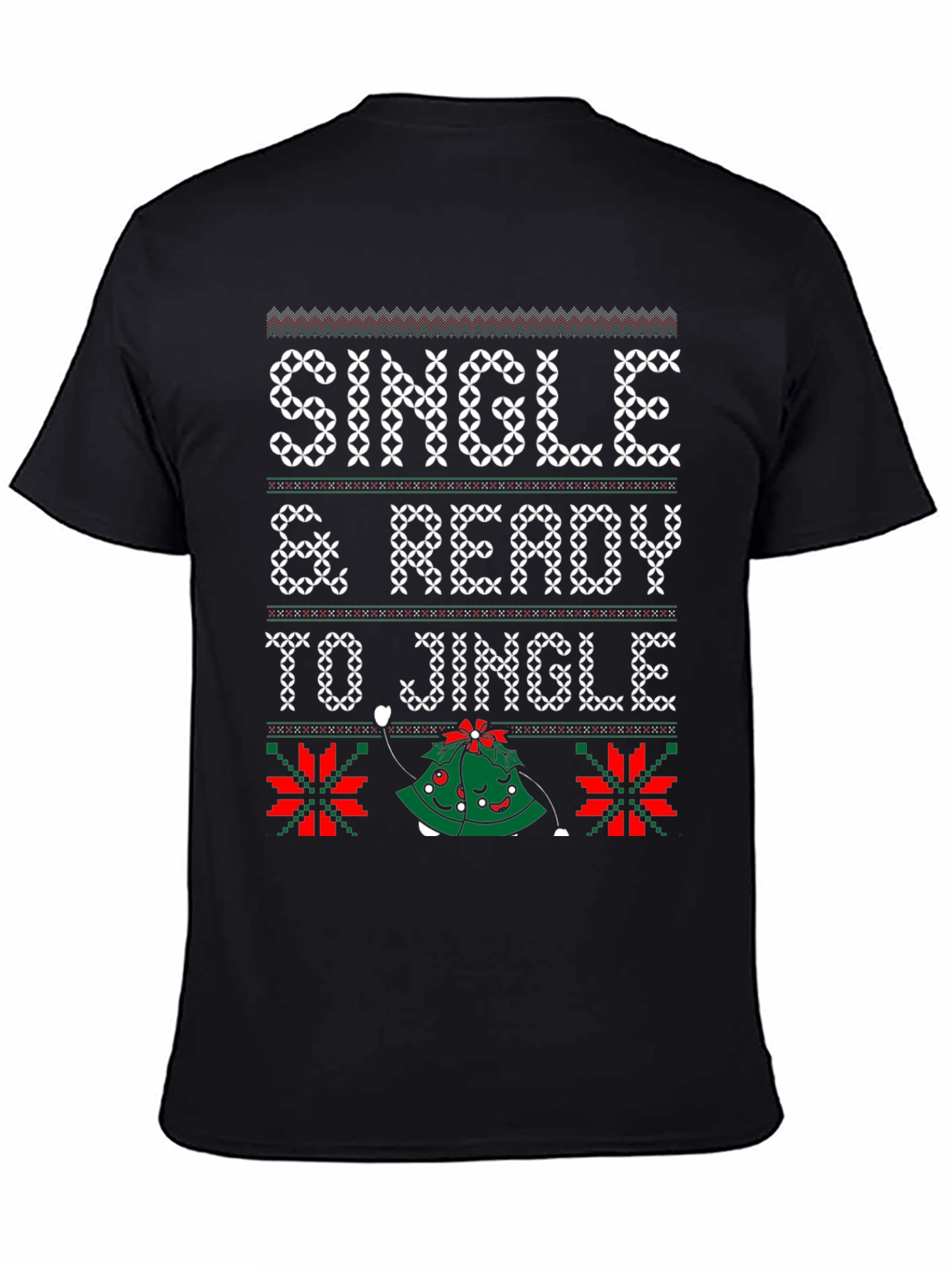 Single & Ready to Jingle Ugly Christmas Sweater T-Shirt