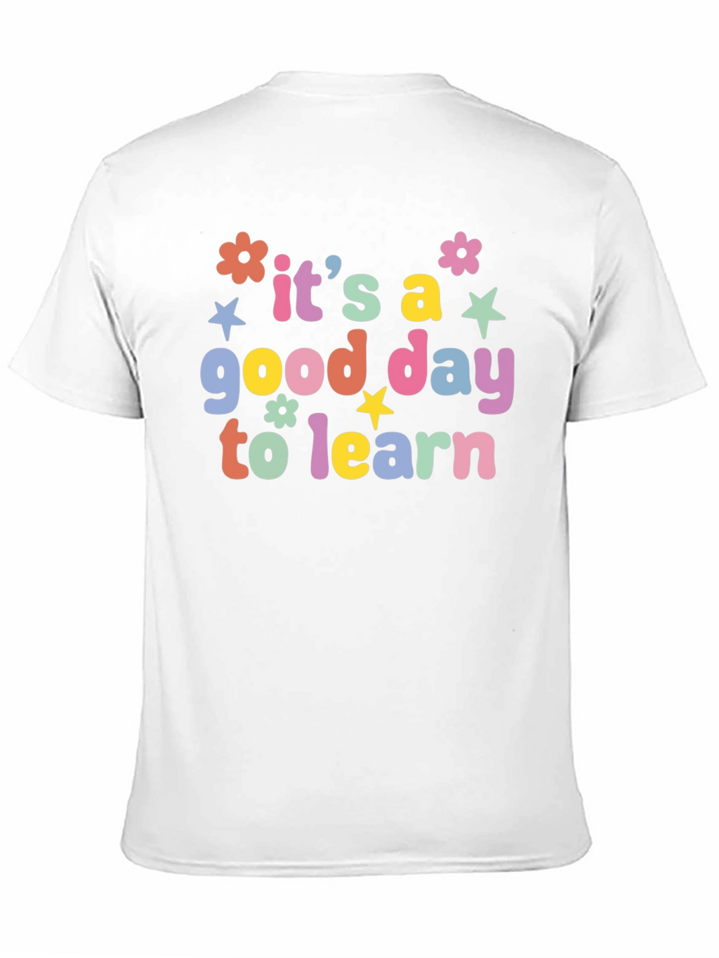 Its a Good Day to Learn Black T-Shirt