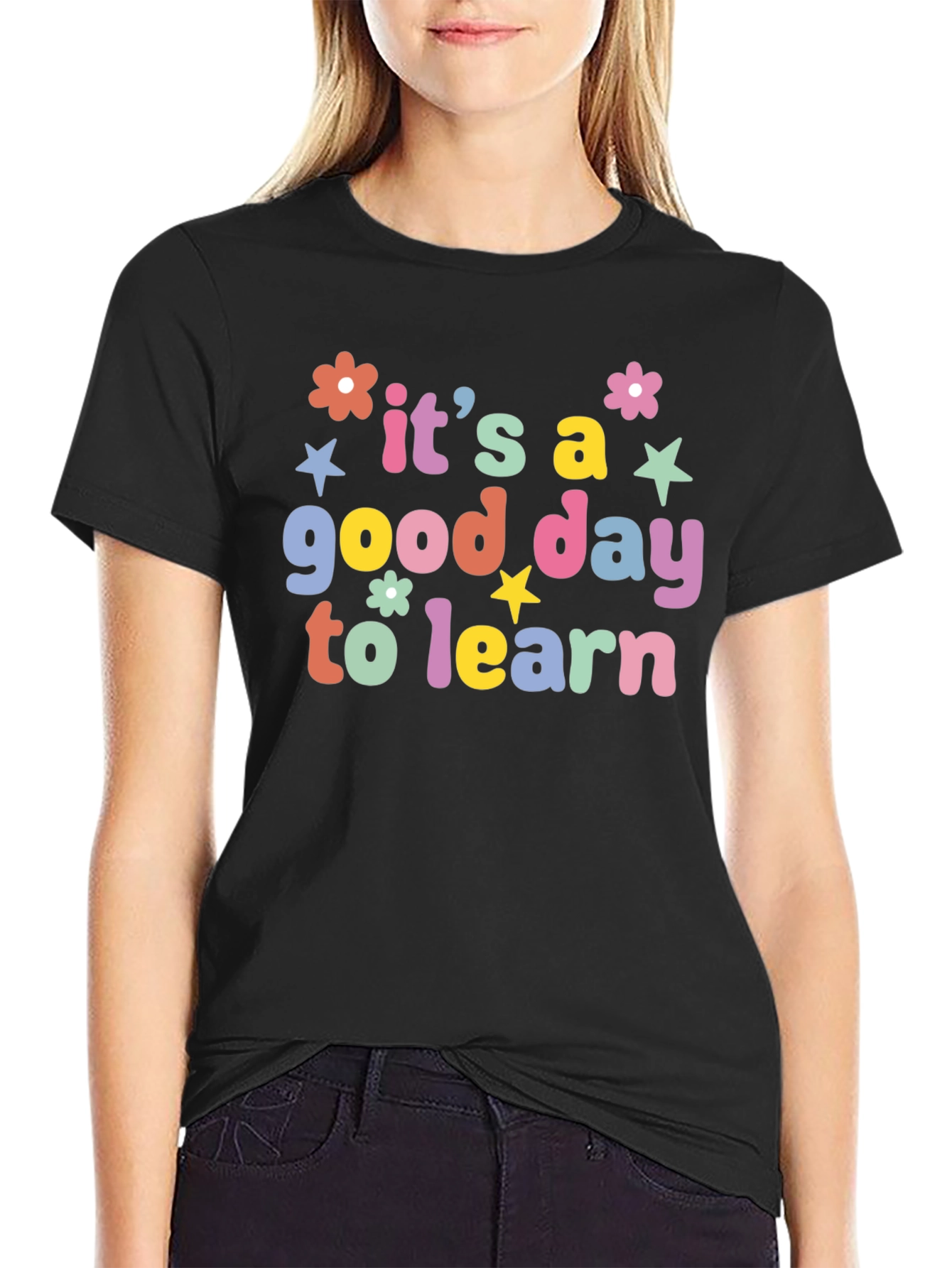 Its a Good Day to Learn Black T-Shirt