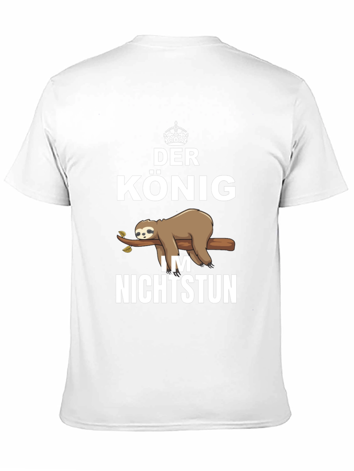 Der Konig Sloth T-Shirt - King of Relaxation