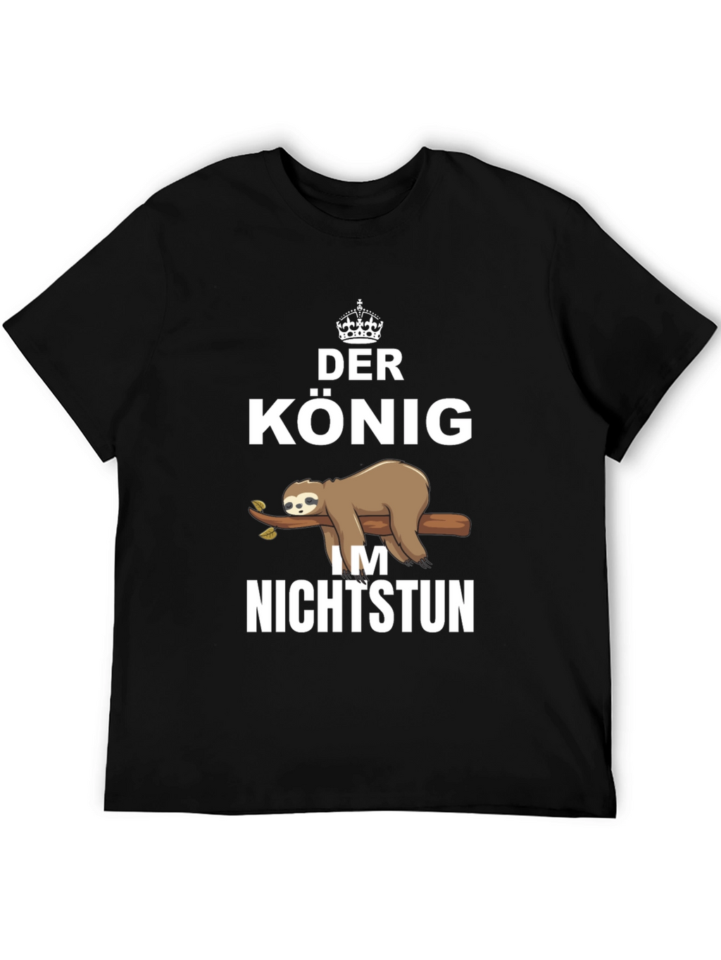 Der Konig Sloth T-Shirt - King of Relaxation