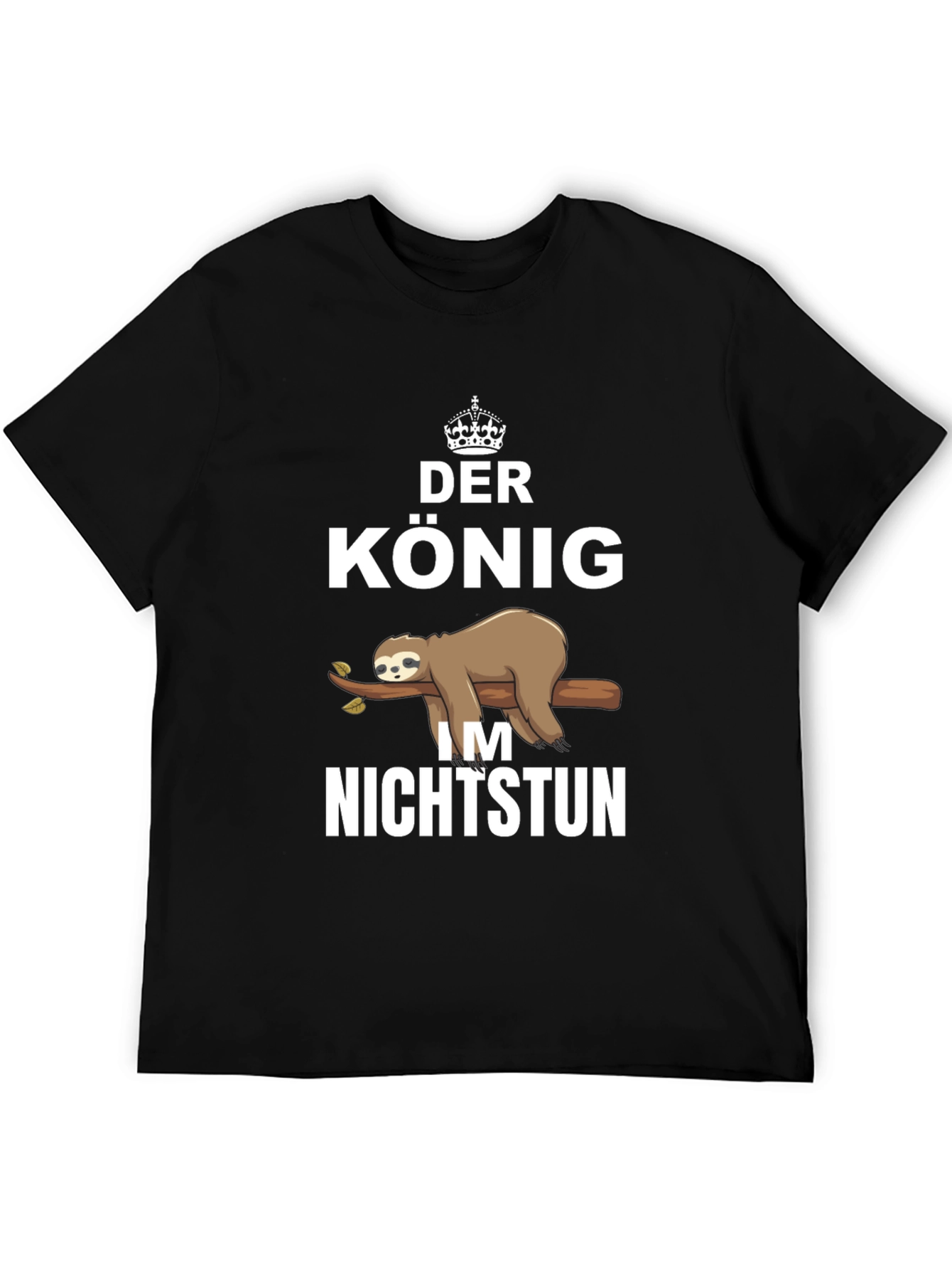 Der Konig Sloth T-Shirt - King of Relaxation