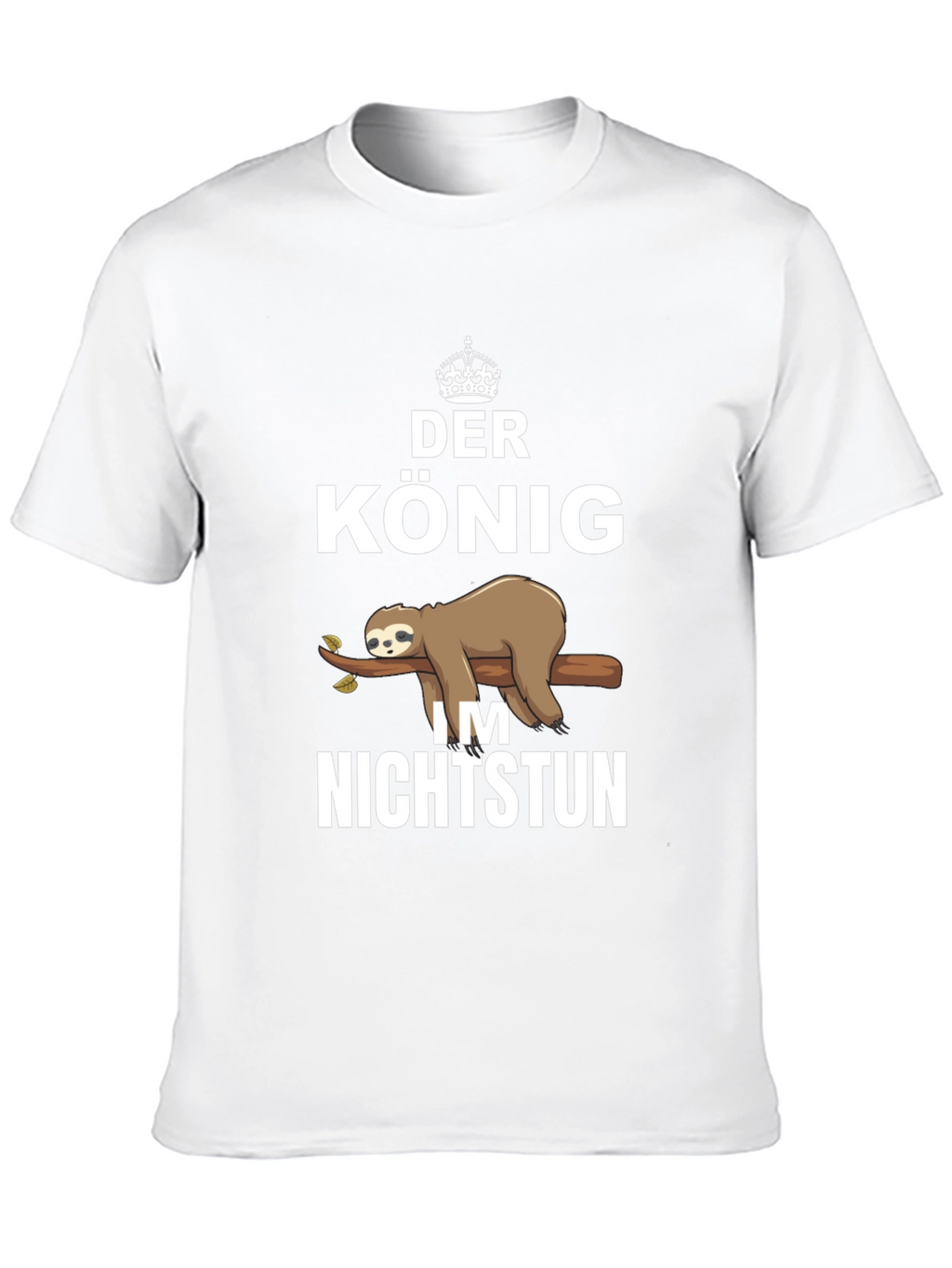 Der Konig Sloth T-Shirt - King of Relaxation