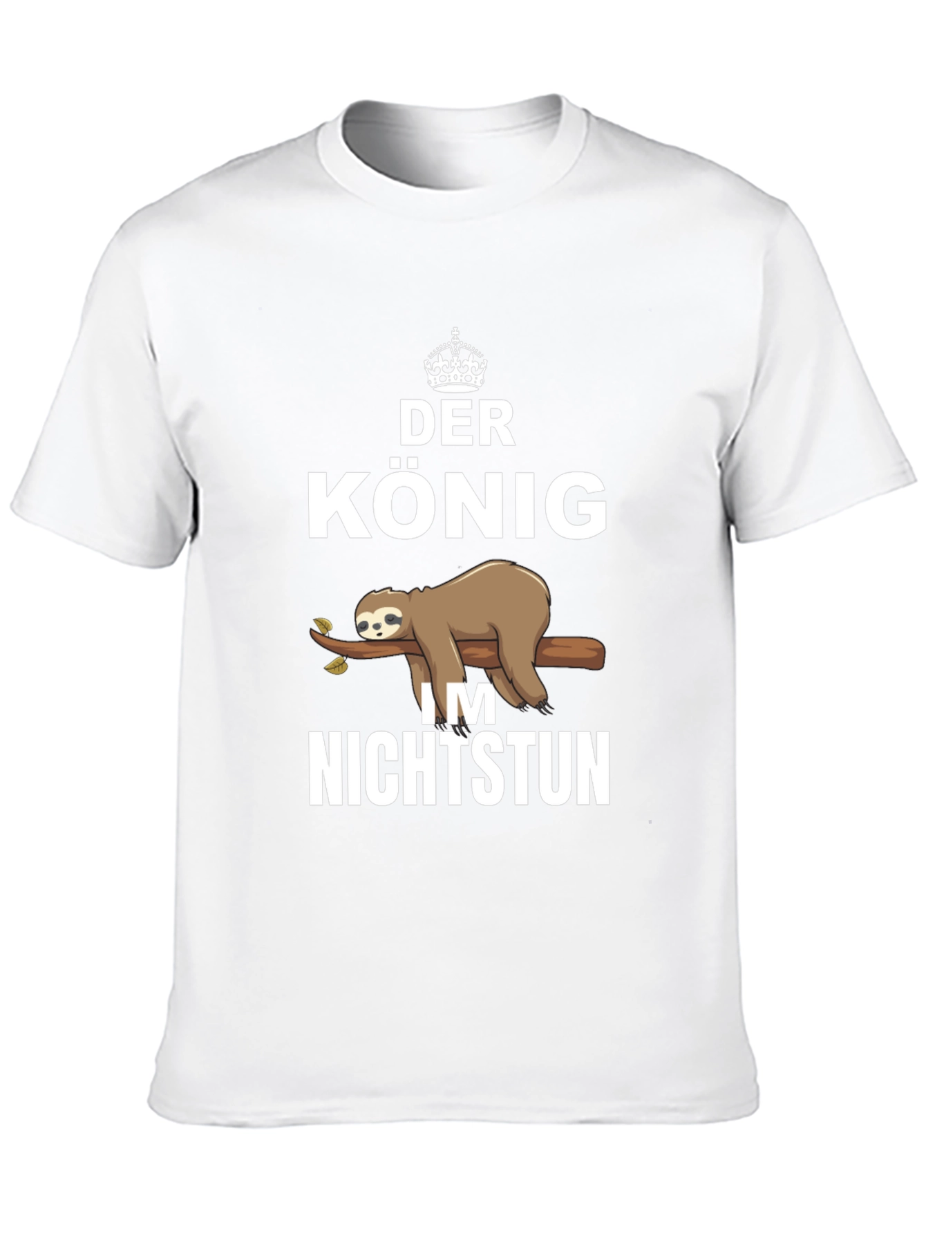 Der Konig Sloth T-Shirt - King of Relaxation