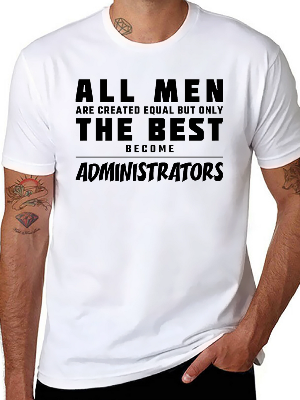 Best Administrators T-Shirt