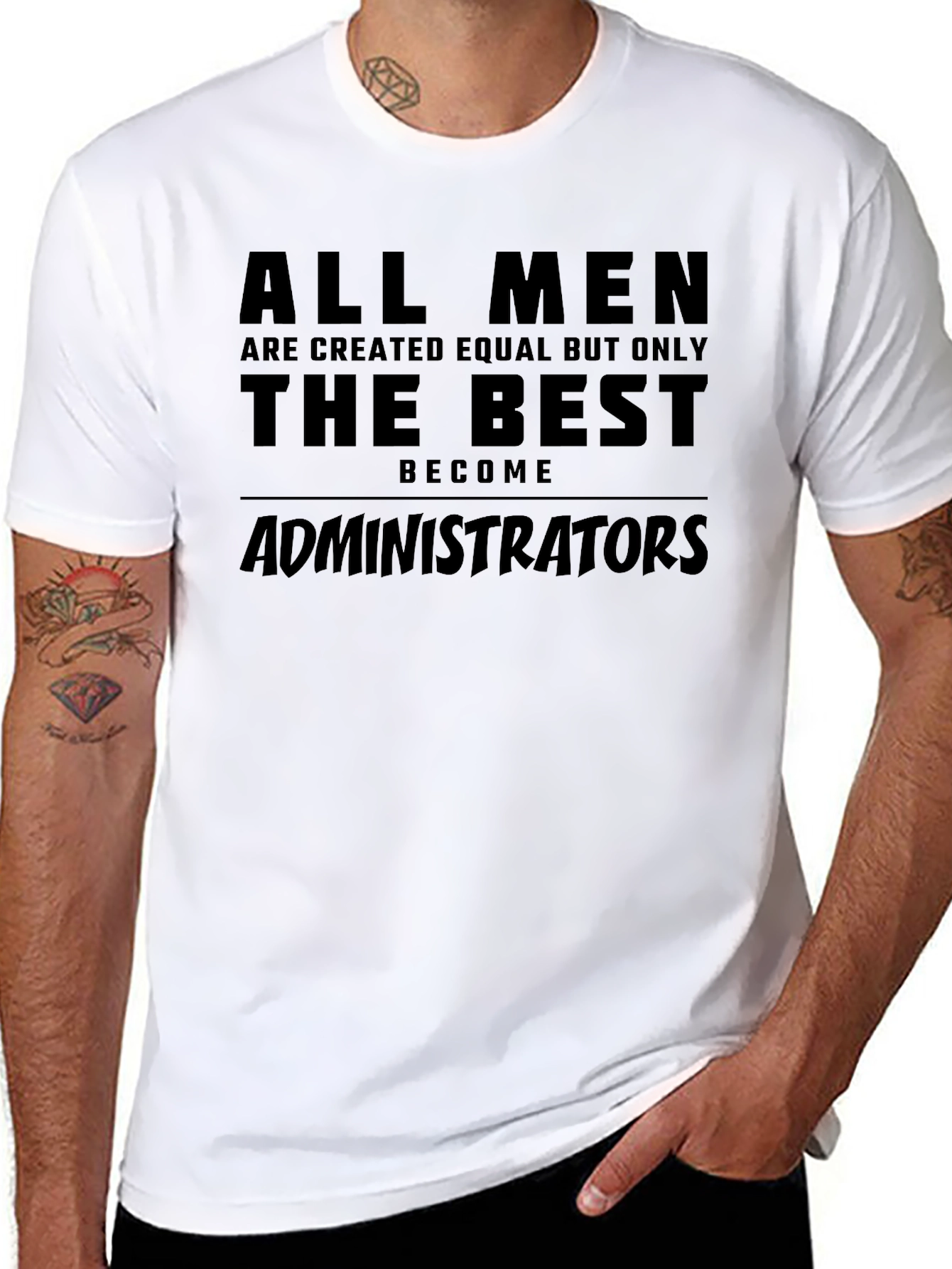 Best Administrators T-Shirt