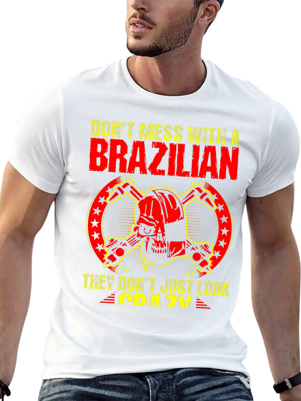 Dont Mess With a Brazilian T-Shirt