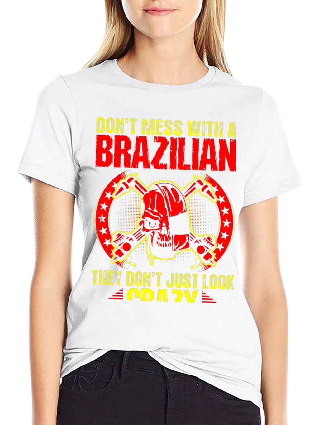 Dont Mess With a Brazilian T-Shirt