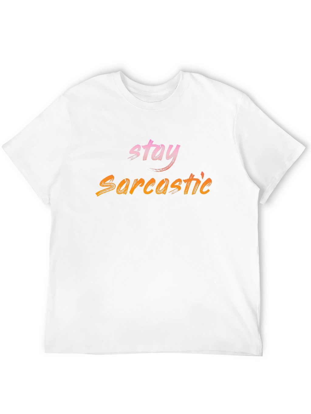 Stay Sarcastic Black T-Shirt