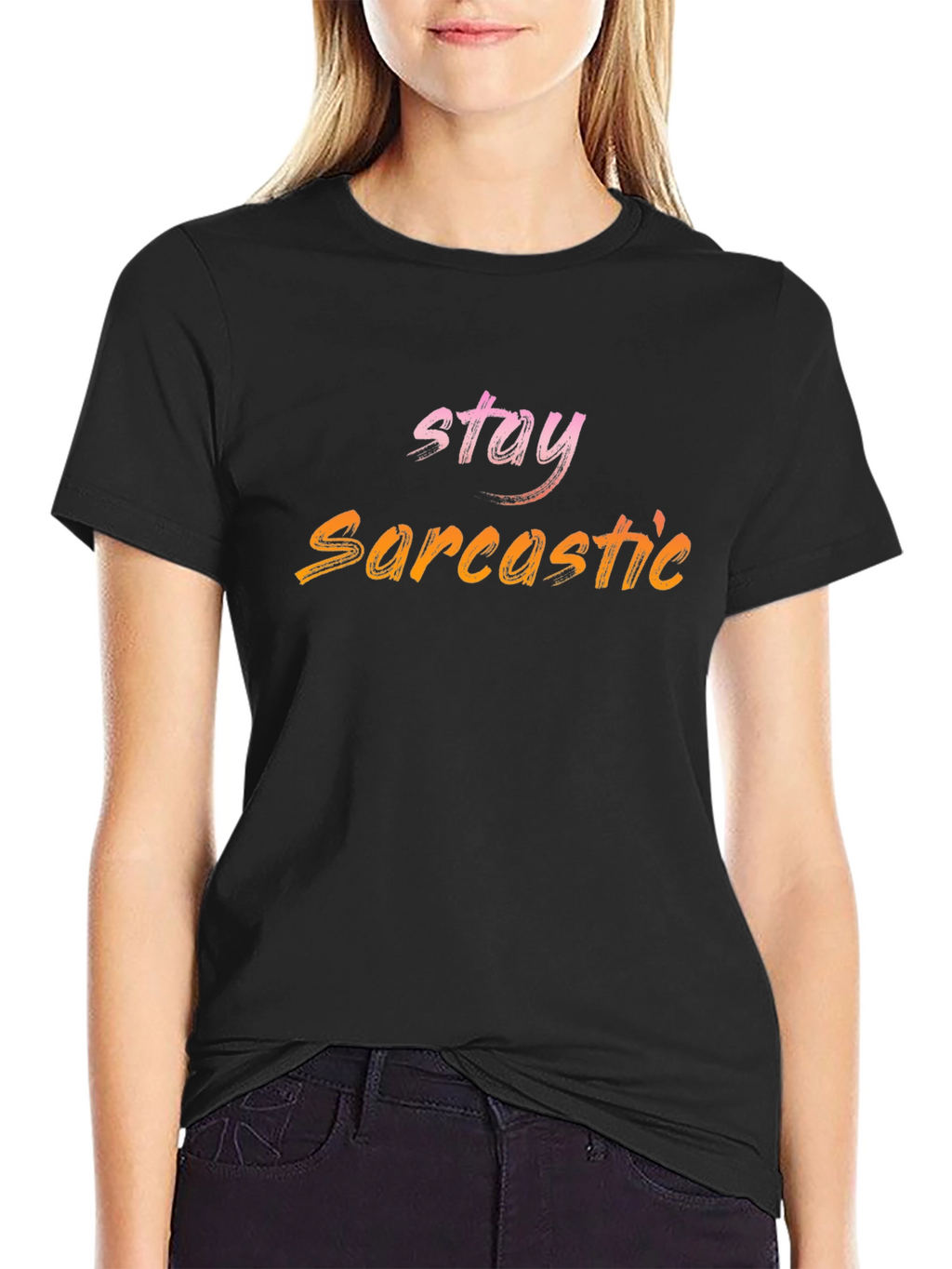 Stay Sarcastic Black T-Shirt