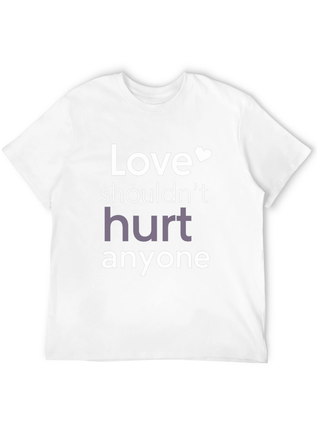 Love Shouldnt Hurt Black Graphic T-Shirt