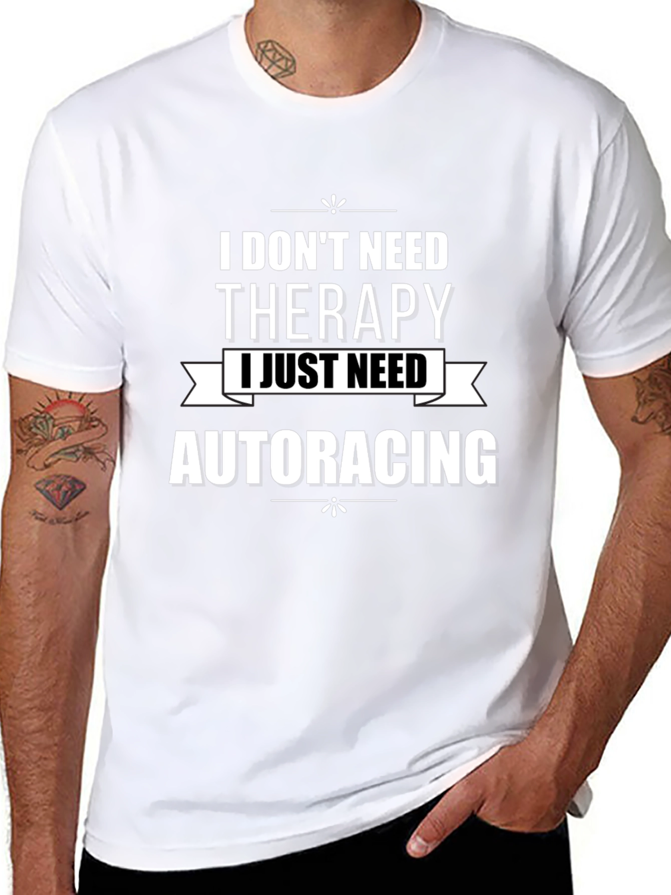 I Dont Need Therapy Auto Racing T-Shirt