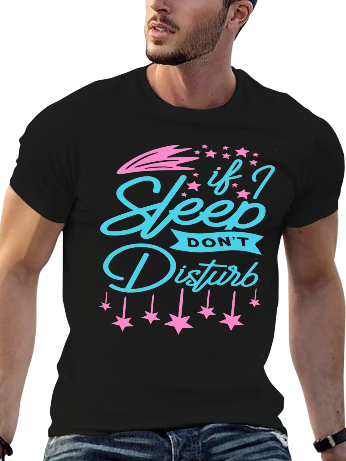 If I Sleep Dont Disturb Graphic Tee