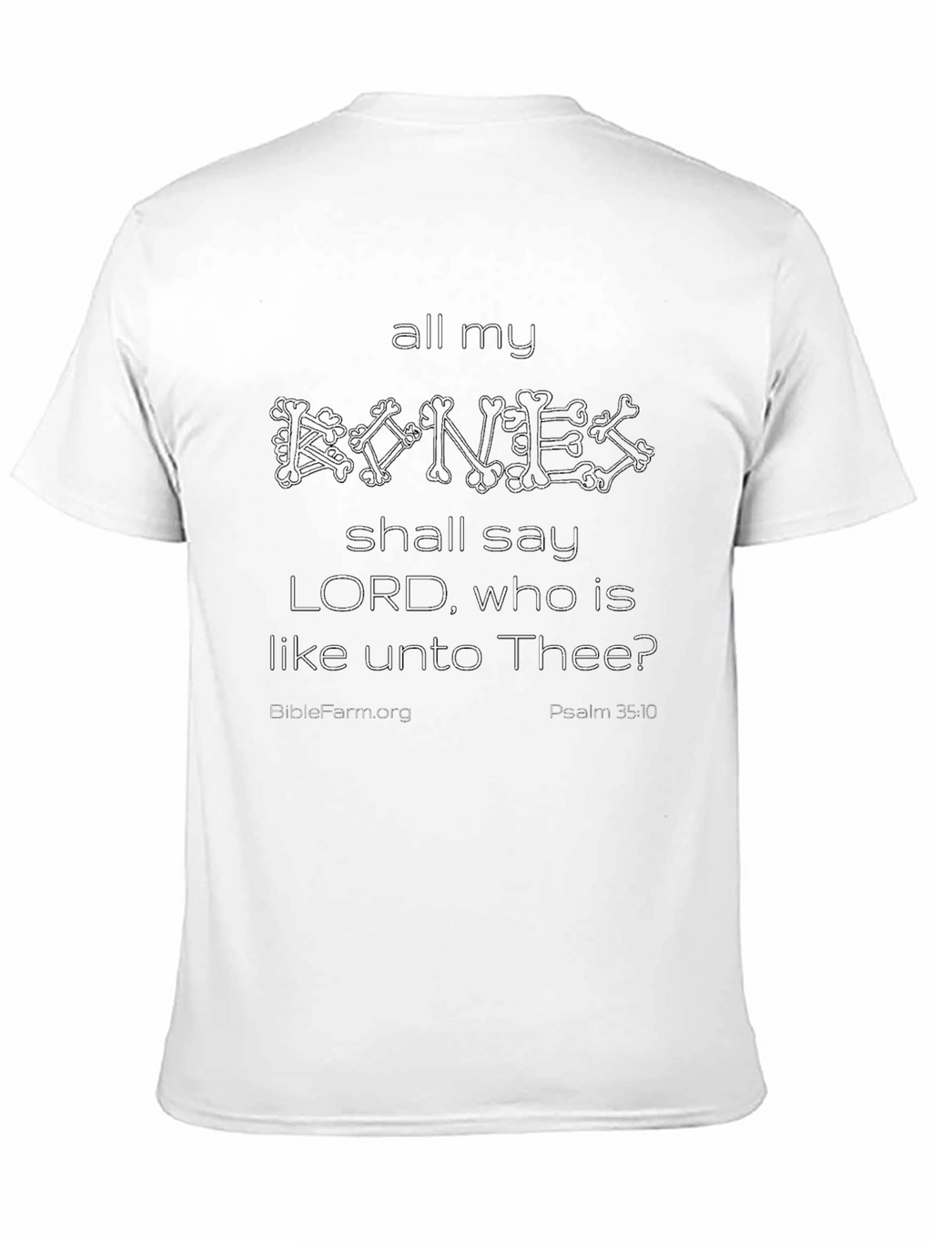 All My Bones Christian T-Shirt