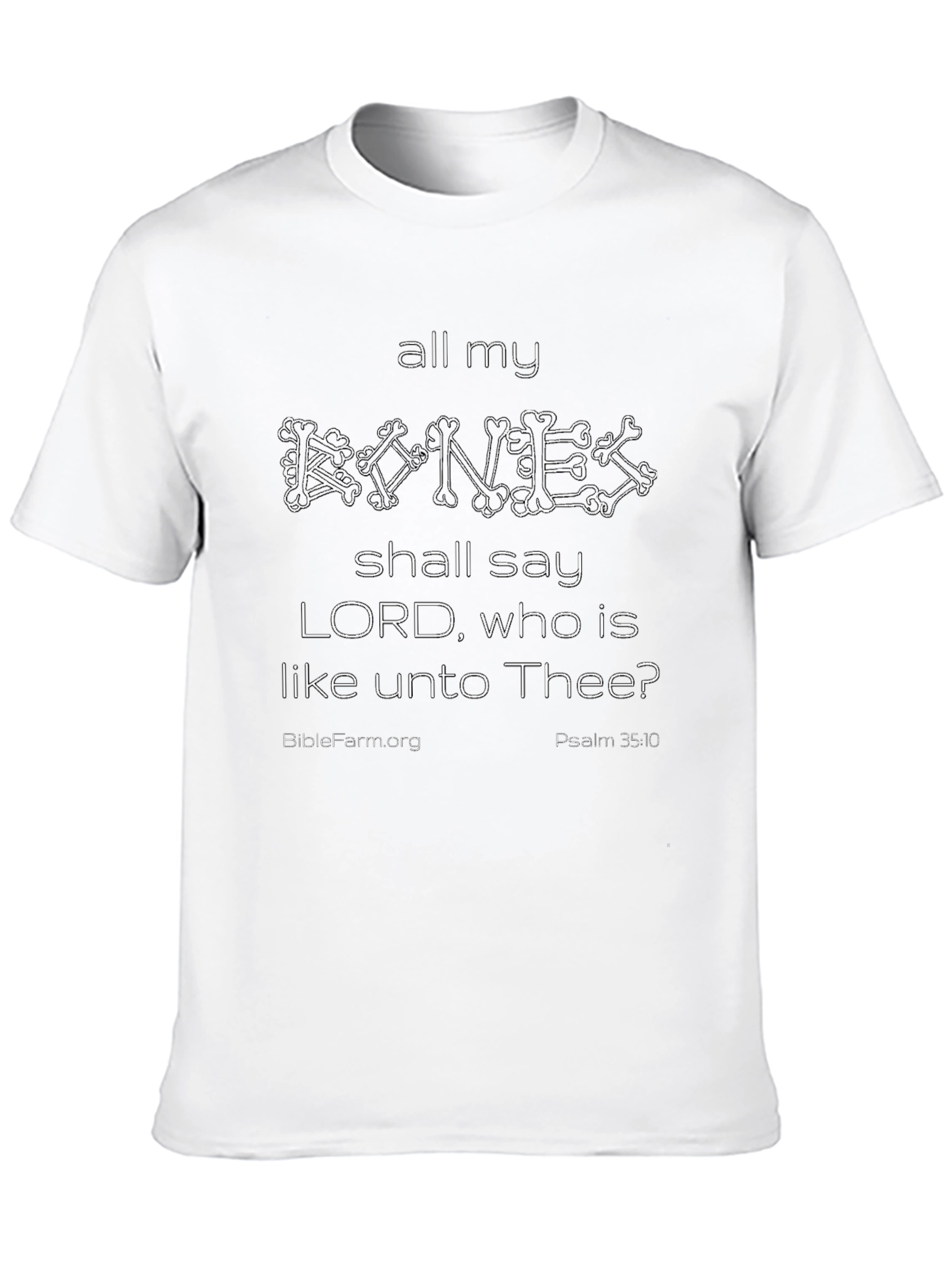All My Bones Christian T-Shirt