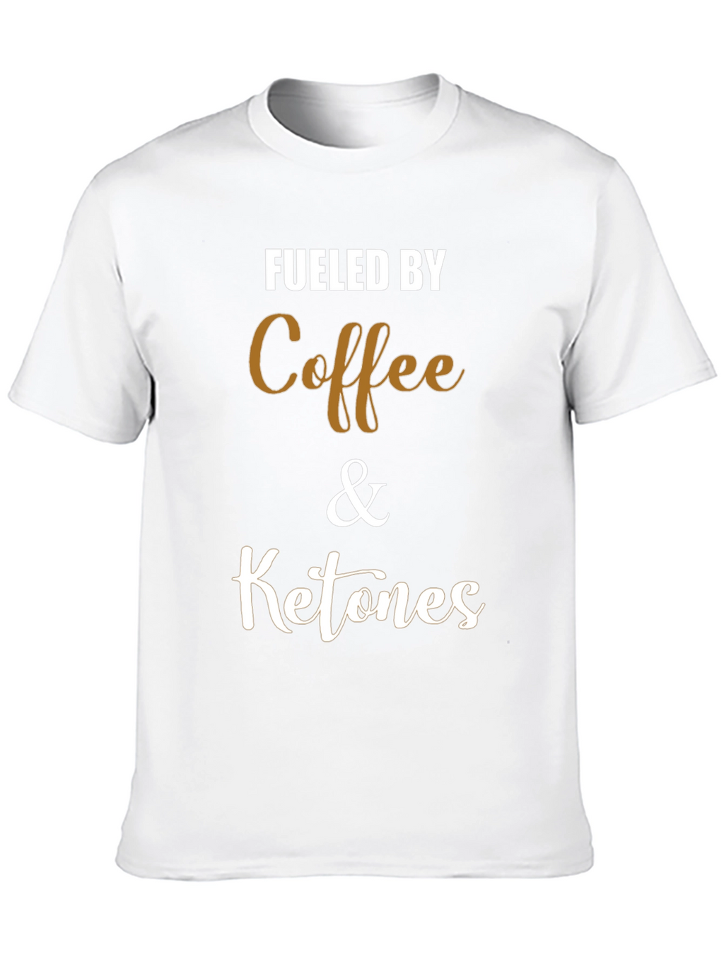 Fueled by Coffee & Ketones Graphic T-Shirt