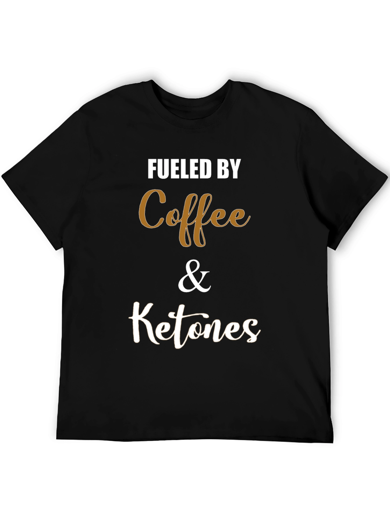 Fueled by Coffee & Ketones Graphic T-Shirt