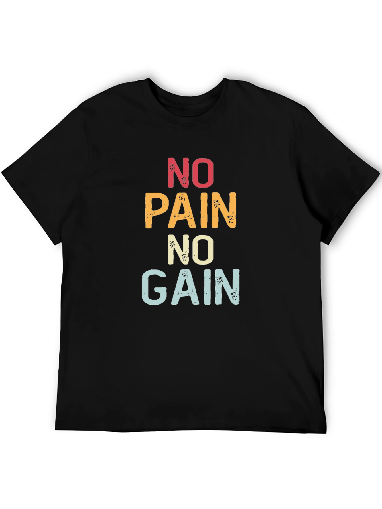 No Pain No Gain Graphic T-Shirt