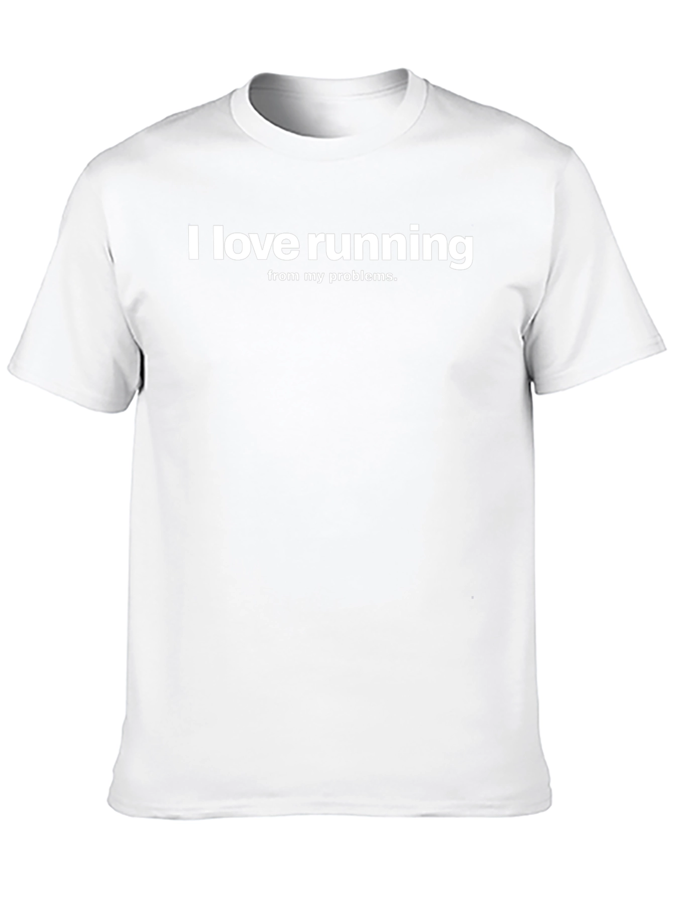 I Love Running From My Problems T-Shirt