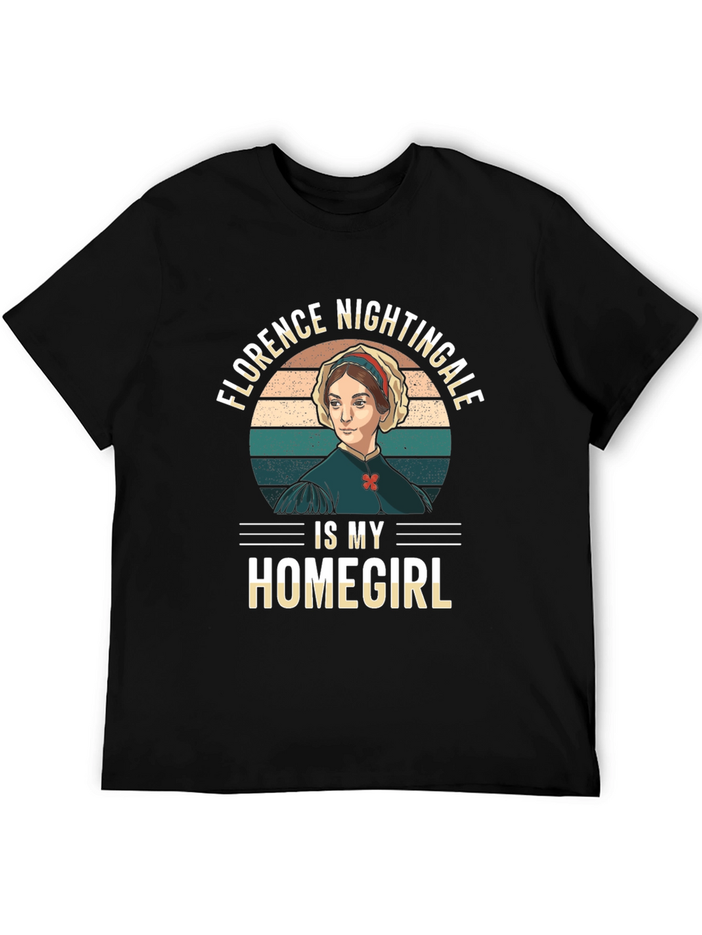 Florence Nightingale Homegirl T-Shirt