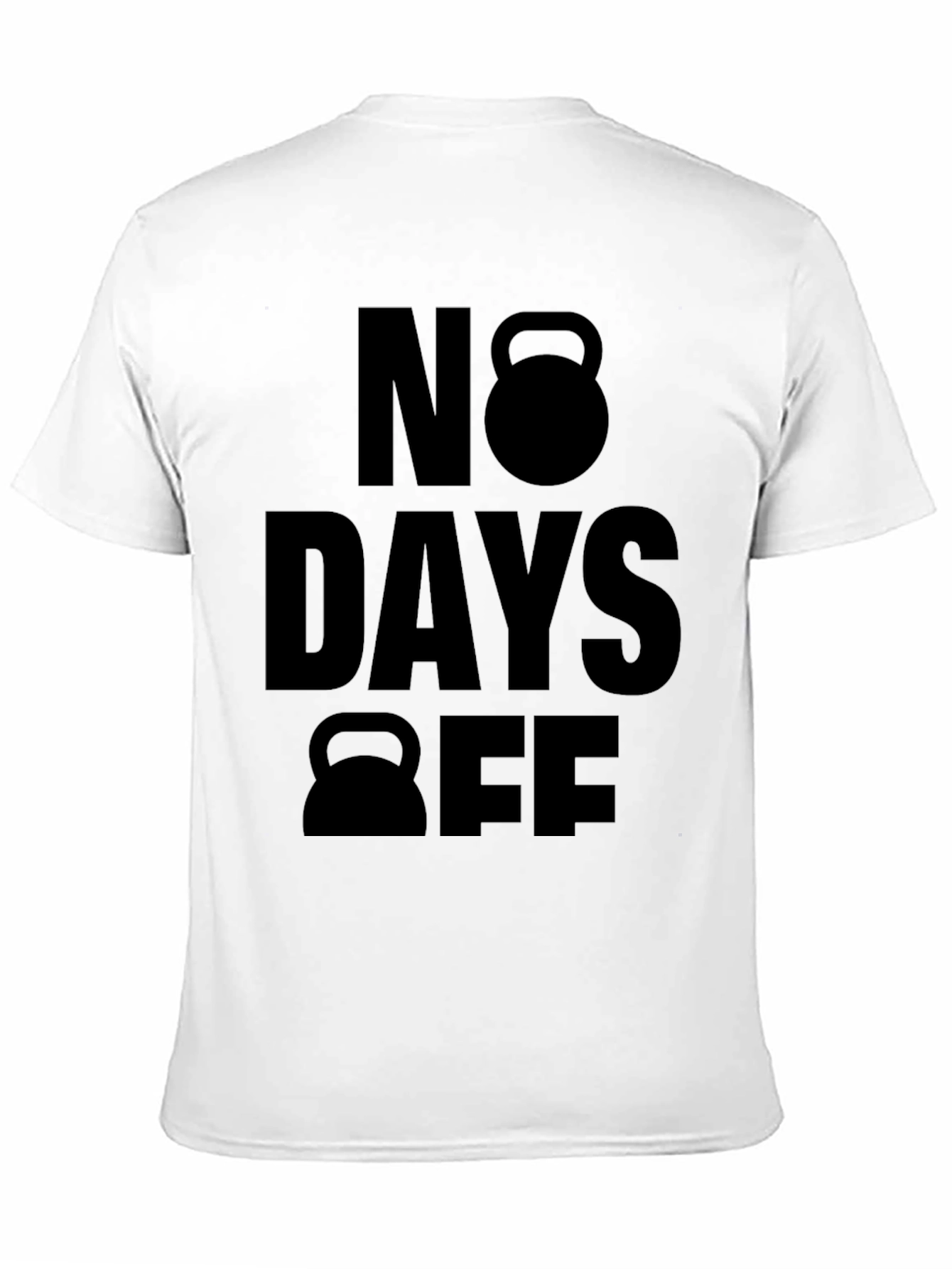 No Days Off Workout T-Shirt