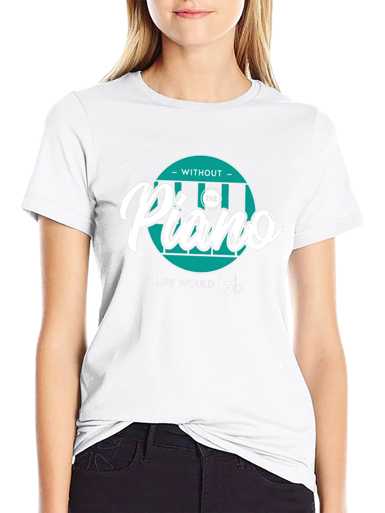 Piano Lover T-Shirt: Without The Piano Life Would B♭