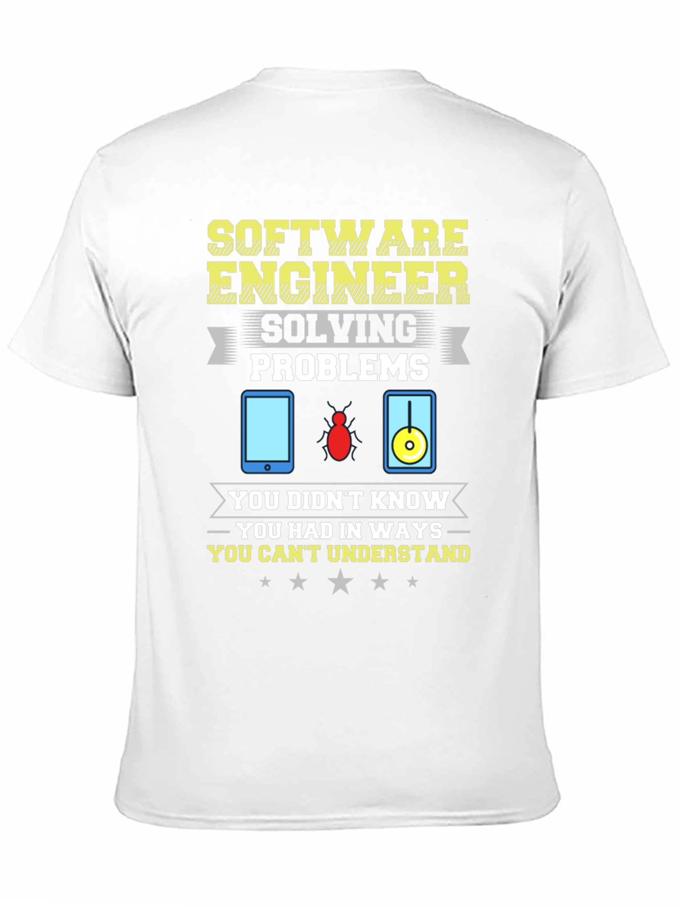 Software Engineer Humor Graphic T-Shirt