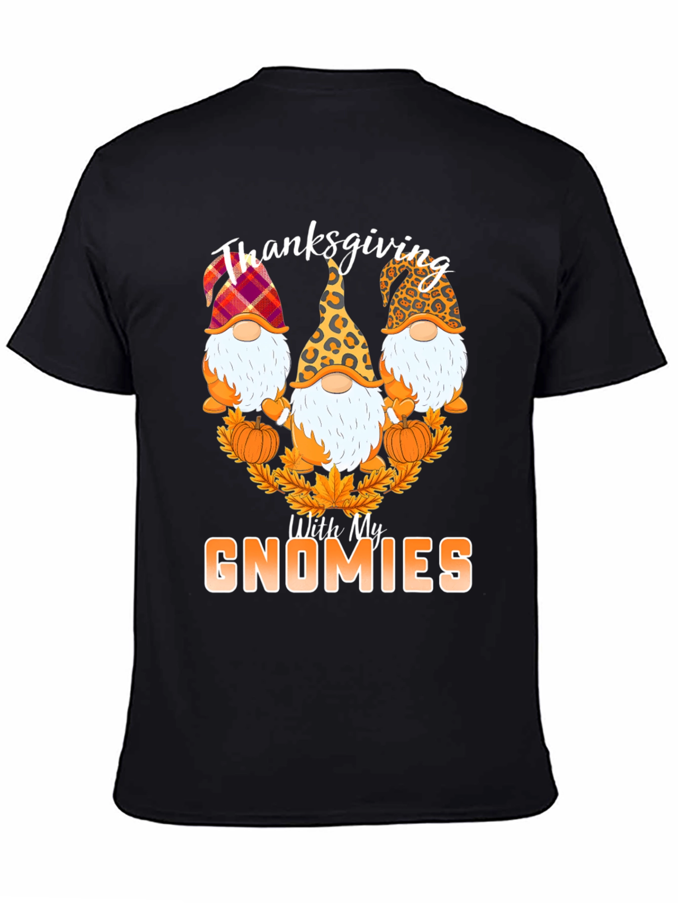 Thanksgiving With My Gnomies T-Shirt