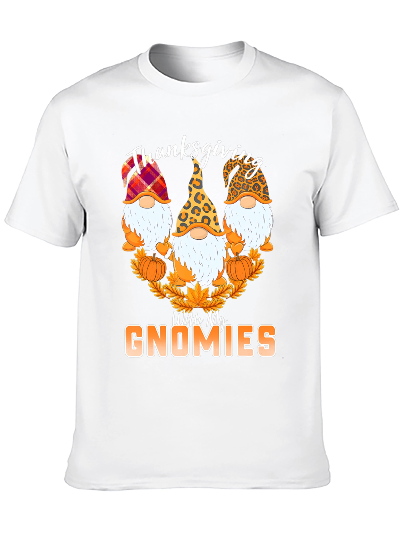 Thanksgiving With My Gnomies T-Shirt