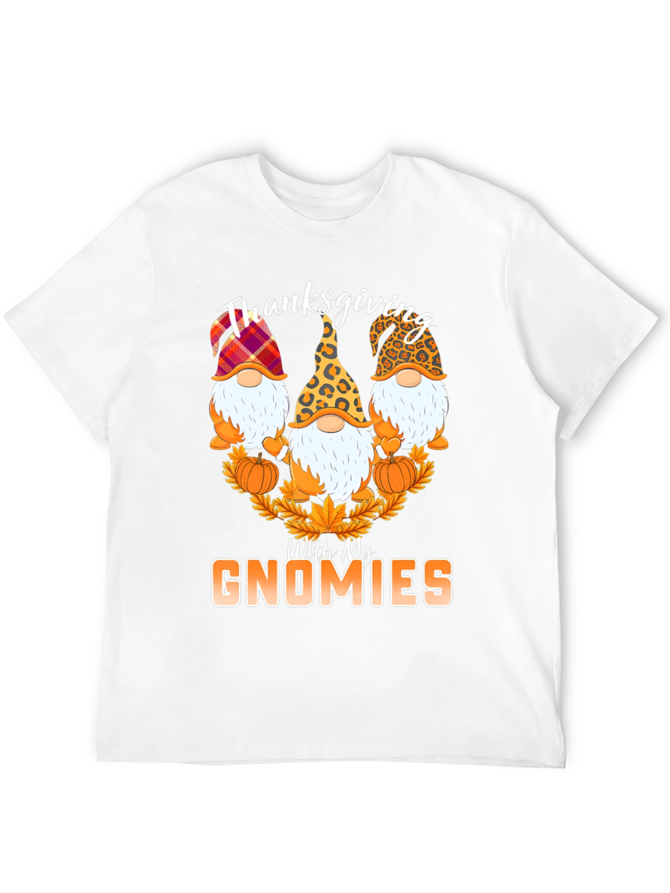 Thanksgiving With My Gnomies T-Shirt