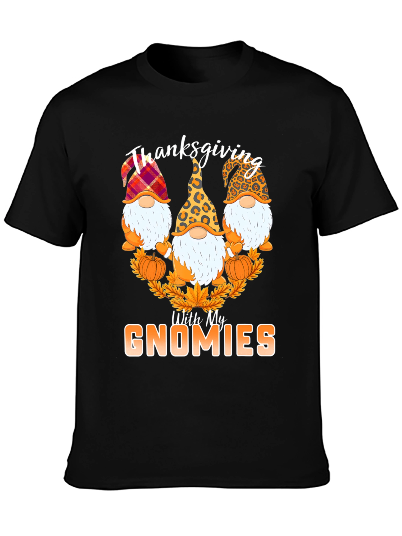 Thanksgiving With My Gnomies T-Shirt
