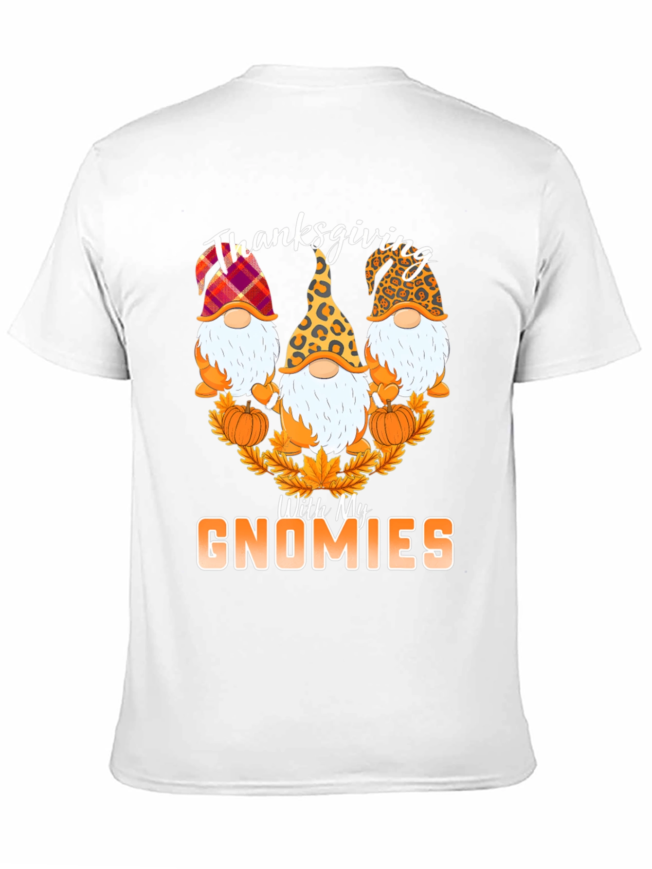 Thanksgiving With My Gnomies T-Shirt