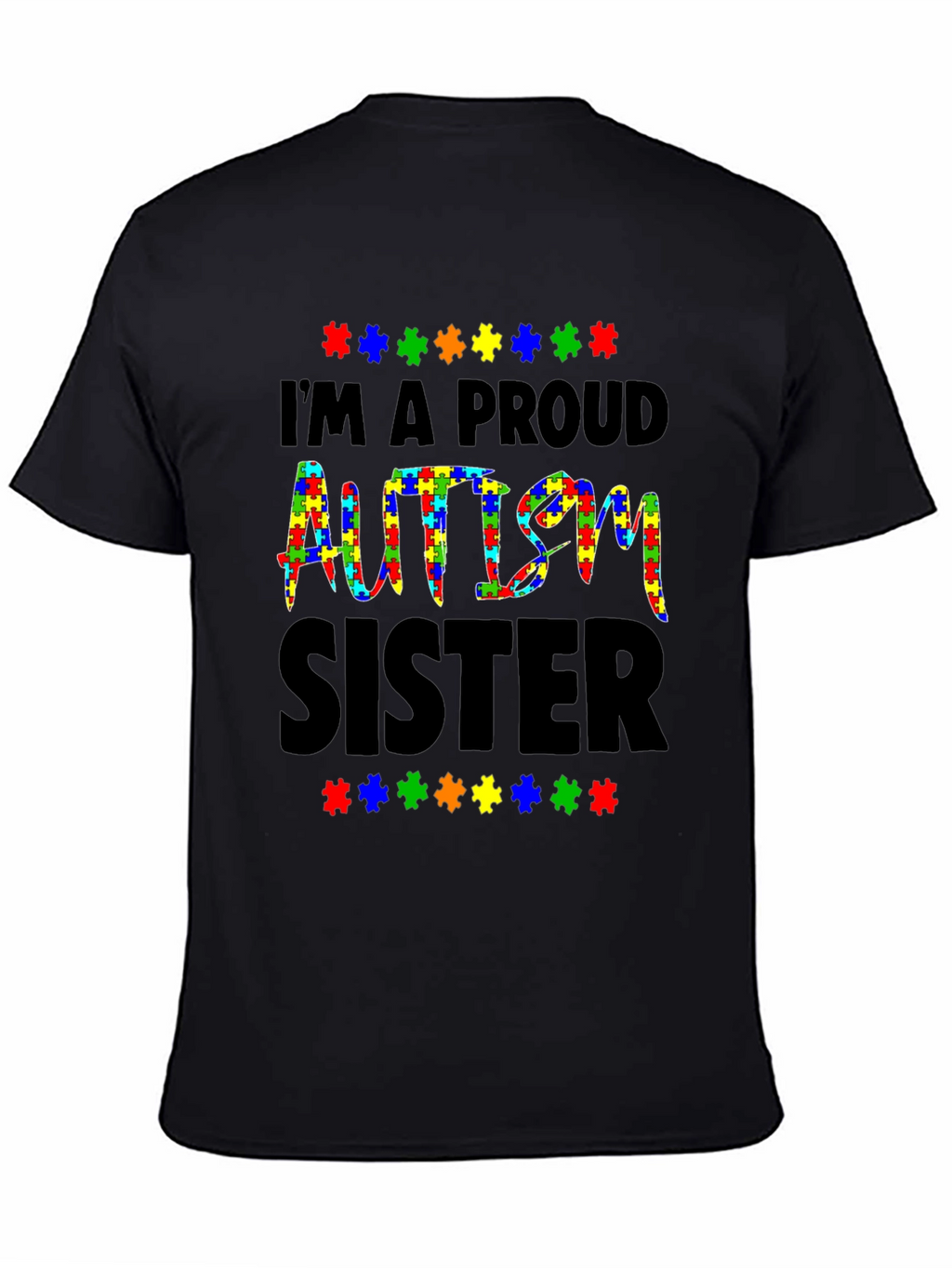 Proud Autism Sister T-Shirt Awareness Tee