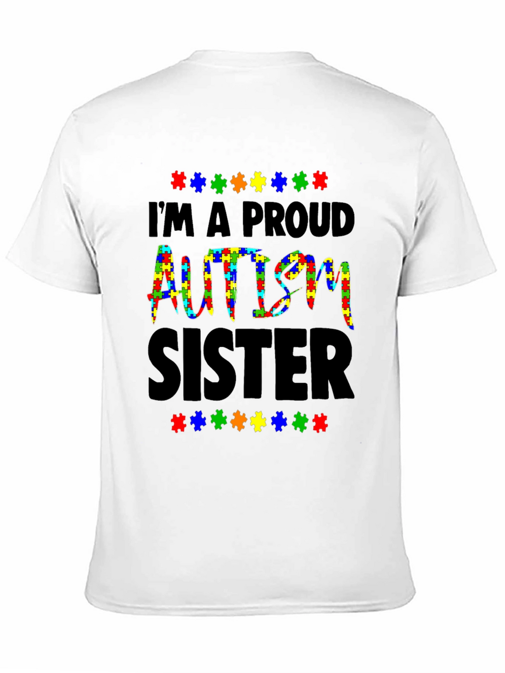 Proud Autism Sister T-Shirt Awareness Tee