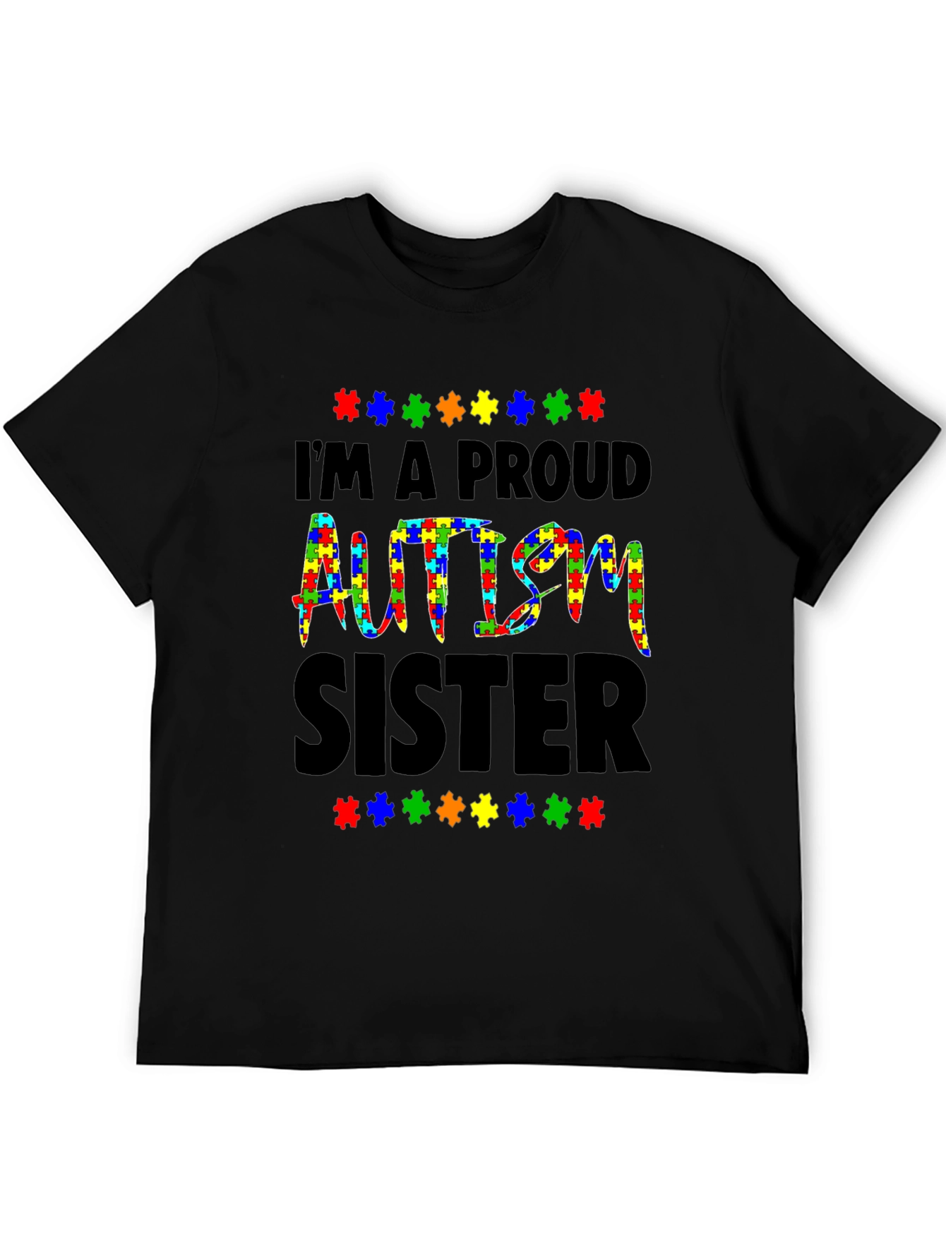 Proud Autism Sister T-Shirt Awareness Tee