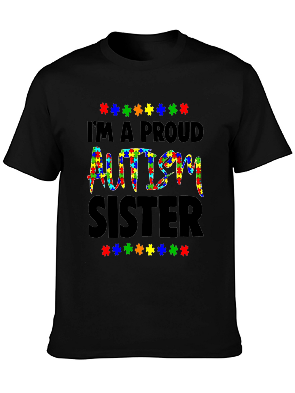 Proud Autism Sister T-Shirt Awareness Tee